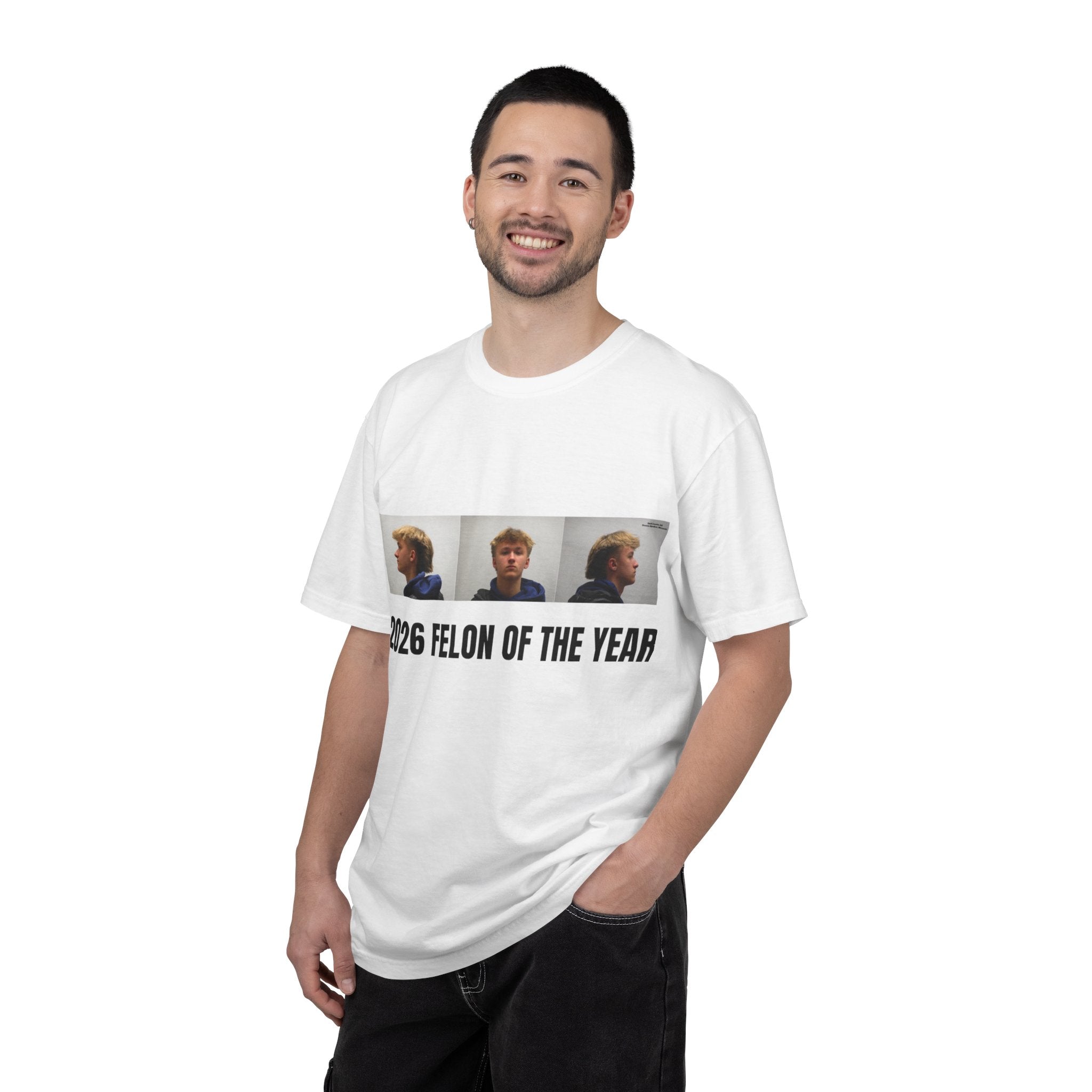 Felon of the Year 2026 T-Shirt